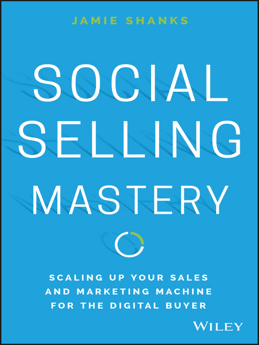 Title details for Social Selling Mastery by Jamie Shanks - Available